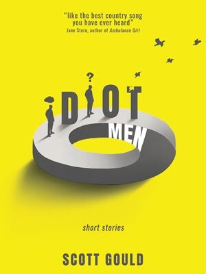 Cover of the book "Idiot Men": A minimalist design featuring bold typography and a simple color palette.