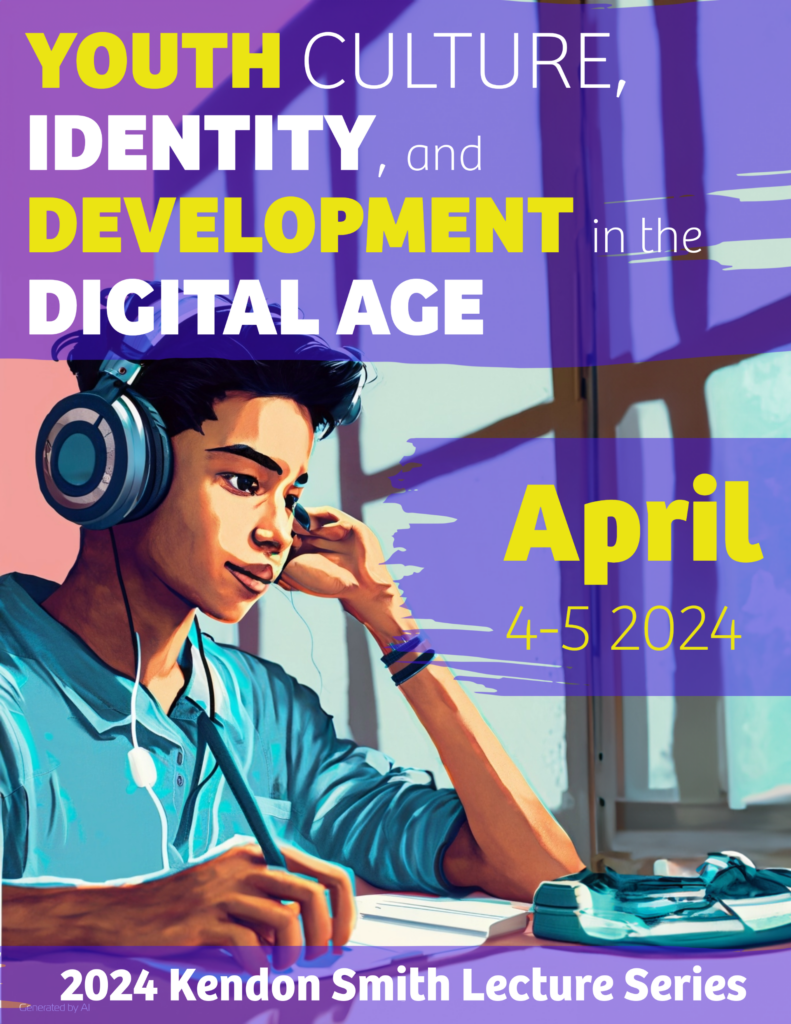 poster for the event: Youth Culture, Identity, and Development in the Digital Age