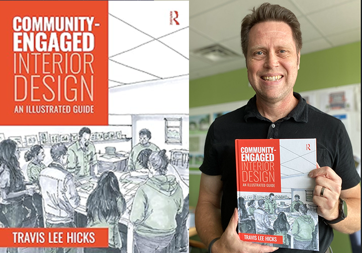 Community-Engaged Interior Design book cover with photo of Travis Hicks holding copy of his book