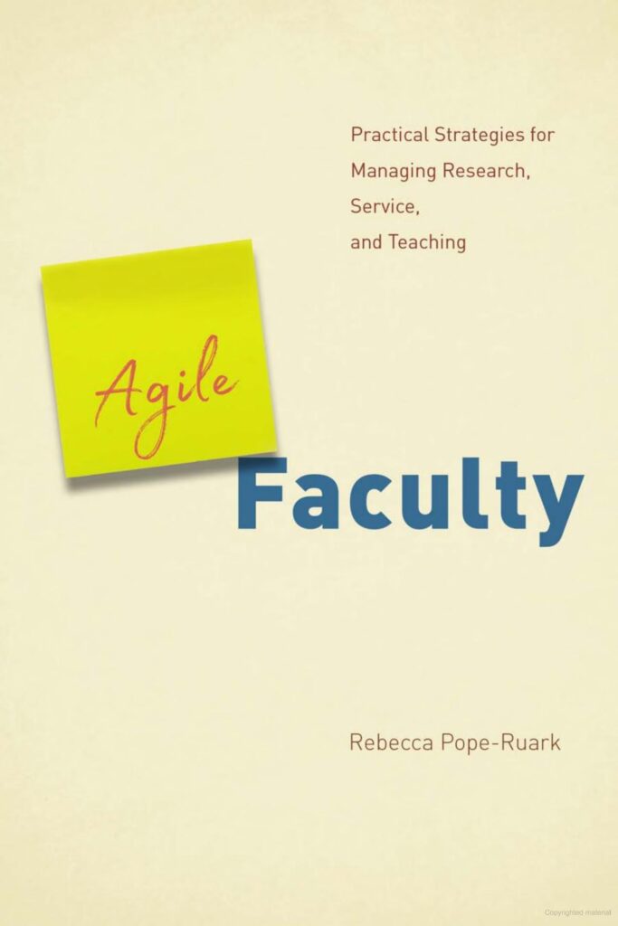 A cover from the book "Agile Faculty" by Dr. Rebecca Pope-Ruark