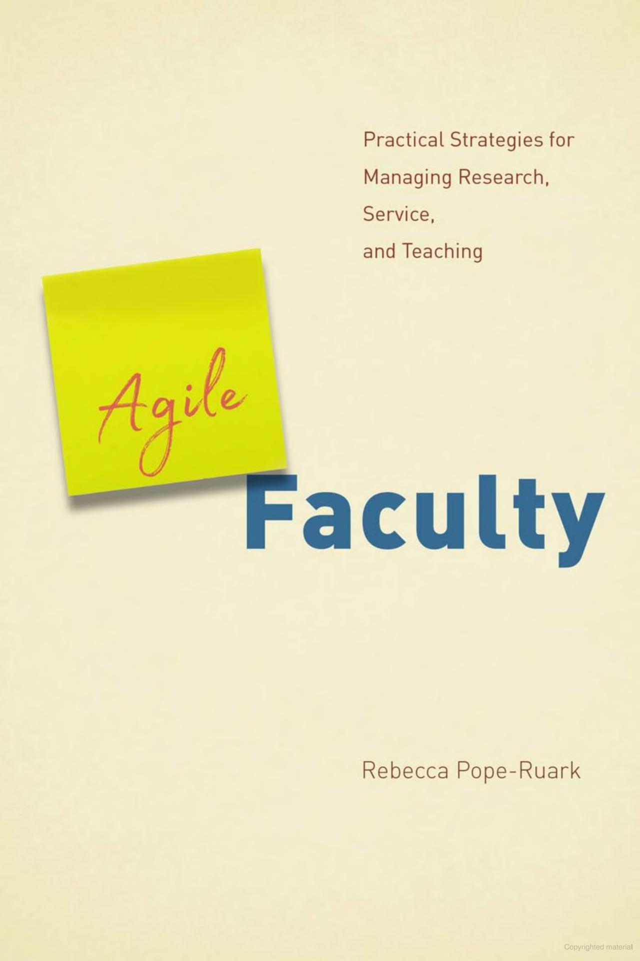 A cover from the book "Agile Faculty" by Dr. Rebecca Pope-Ruark