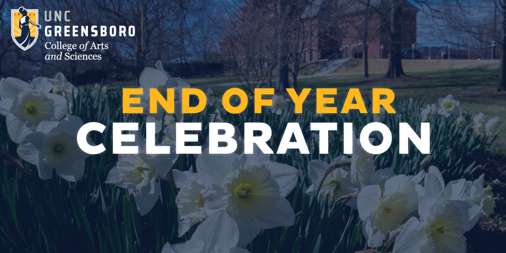 College of Arts & Sciences End of Year Celebration