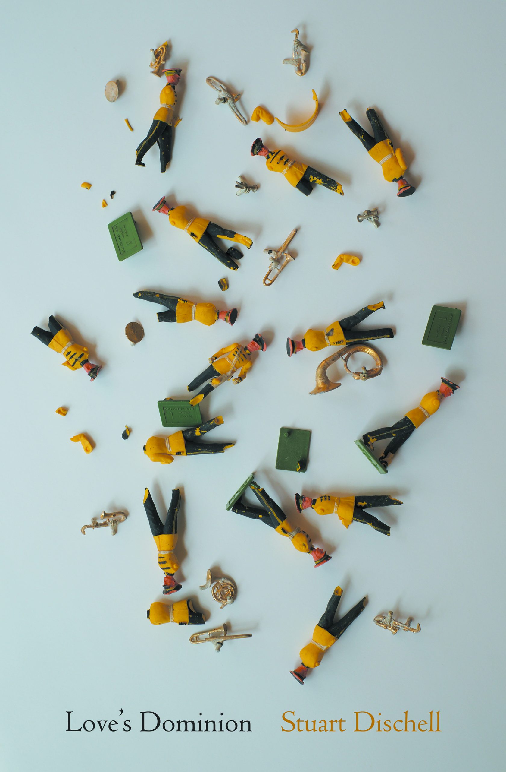 Book cover of "Love's Dominion" by Stuart Dischell