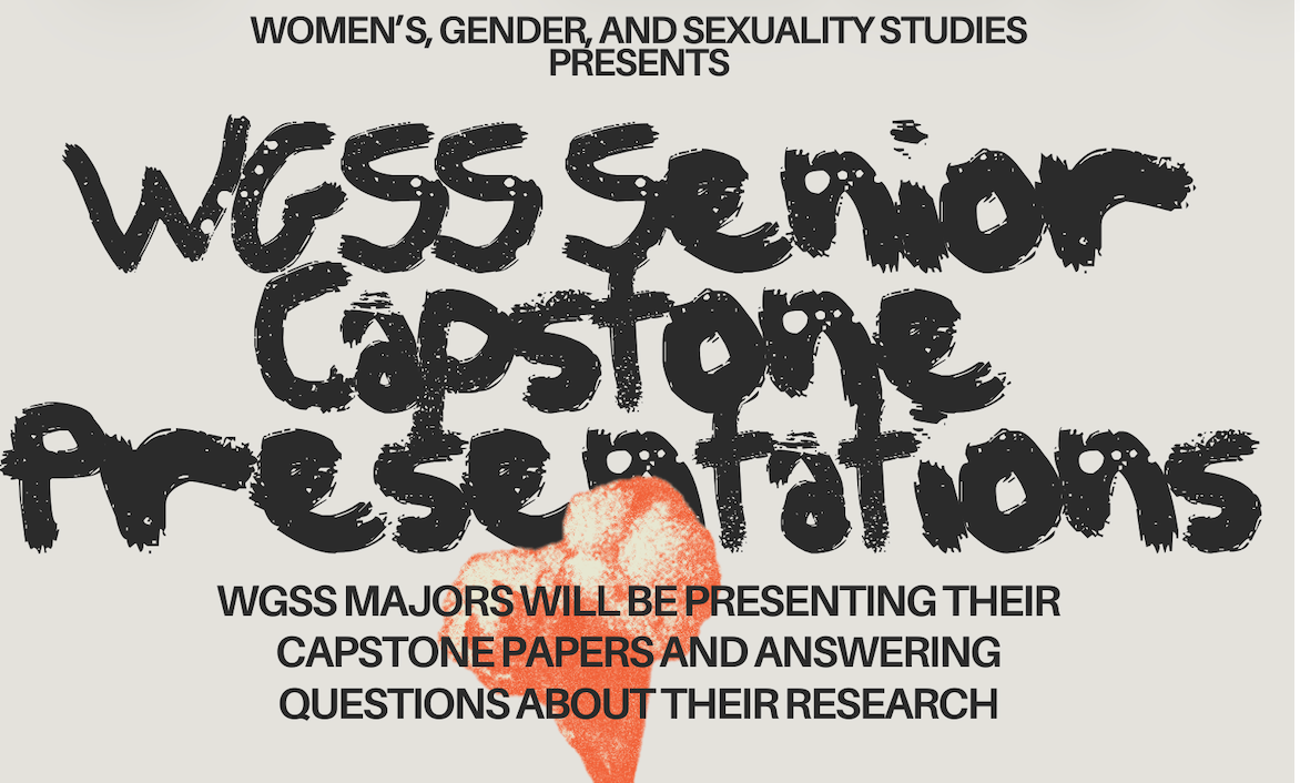 WGSS spring 2026 capstone presentations event